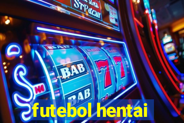 futebol hentai